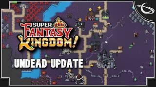 Super Fantasy Kingdom: Undead Update - (Survival Kingdom Builder)