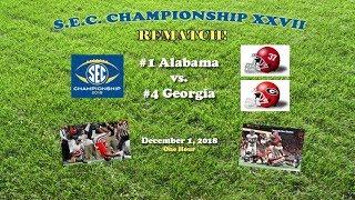 2018 SEC Championship Game (Alabama v Georgia) One Hour