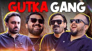 Gutka Gang | Funny Short Film 