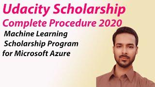 Tutorial 14:Udacity Machine Learning Scholarship Program for Microsoft Azure Complete procedure 2020