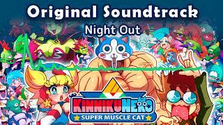 OST KinnikuNeko -  Stage 3 | Night Out
