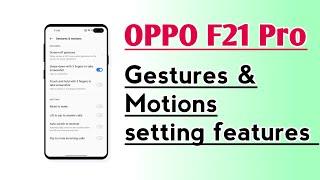 OPPO F21 Pro Gestures & Motions setting features