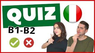 QUIZ DI ITALIANO livello B1/B2 | Grammatica, vocaboli e cultura