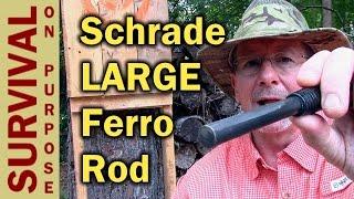 Schrade Large Firesteel or Ferro Rod - Firesteel Tips, Tricks and Reviews