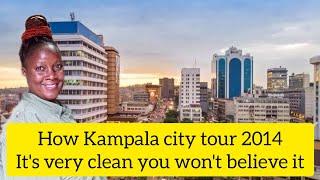 Uganda's Capital KAMPALA City Tour in 2024. It is  unbelievably cleaner than Nairobi. #citytour