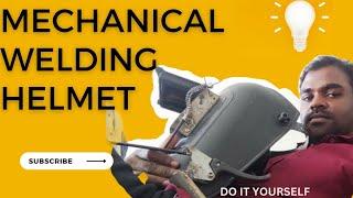 mechanical welding helmet making