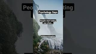 People Start hating u#psychology #facts #motivation #factshorts #shorts #short #shortvideo #trend