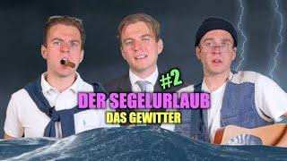 Der Segelurlaub - Das Gewitter