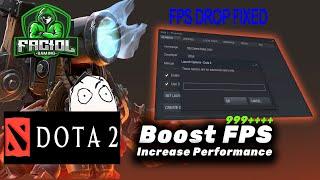 DOTA 2 Boost FPS and Increase Performance FPS Drop Fixed and Auto Closed Crash Fixed 2021