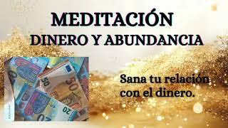 Manifiesta dinero con esta meditación y tu relación con el dinero. (Potenciada con 888hz.)