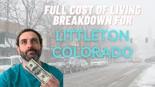 How much does it cost to live in Littleton Colorado? | Living in Denver Colorado