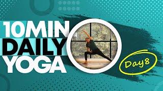 Day 8 of 10 days 10 min Yoga Class | 2024