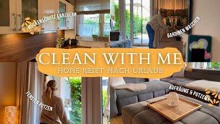 CLEAN WITH ME I Home Reset nach Urlaub I Fenster putzen 🪟I Gardinen waschen 