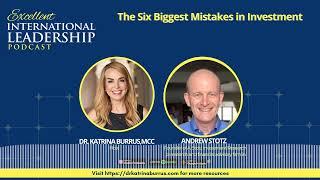 EIL 38: The Six Biggest Mistakes in Investment with Andrew Stotz