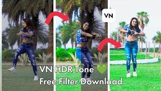 vn video editing tutorial 2024 | vn filters download 100% free | vn luts and filter for phone