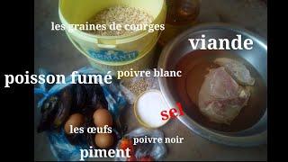 Comment faire le met de pistache.recette camerounais e