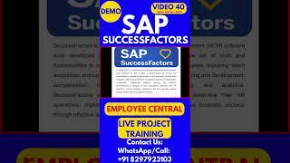 SAP SuccessFactors Employee Central Training Video 40 21st Nov 2024 #sapsuccessfactorstraining