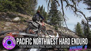 I'M NEVER RIDING THIS TRAIL AGAIN! // PNW Hard Enduro EP8