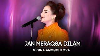 Nigina Amonqulova -  Jan Meraqsa Dilam | @QiamEntertainment1 | Нигина Амонқулова |  نگینه امانقلوا