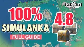 How to: Simulanka 4.8 100% FULL Exploration ⭐  ALL CHESTS EXCERPTS OF BLISS GUIDE 【 Genshin Impact 】