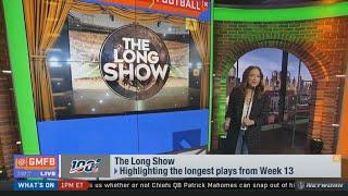 Good Morning Football: The Longshow #GMFB - Kay Adams Highlighting The Longest Plays From Week 13