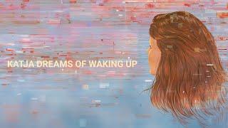 KATJA DREAMS OF WAKING UP Official Trailer | Now Streaming on Fandor