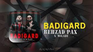 Behzad Pax & Milad - Badigard | OFFICIAL TRACK  بهزاد پکس - بادیگارد