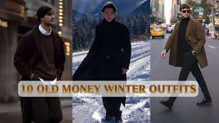 10 Timeless Old Money Winter Outfit Ideas for Men