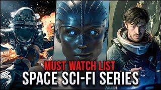 Best Space Sci-Fi Series to Watch | Top 9 Best Sci-Fi Shows to Binge in 2024