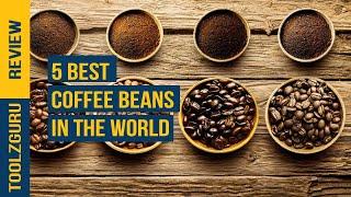 Best Coffee Beans In The World On 2024