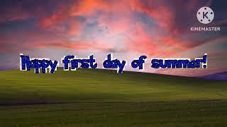 Happy first day of summer! (6/20/24)