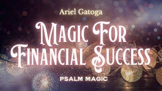 Psalm 26: Magic For Financial Success