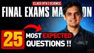 Science Class 9th - 25 Most Expected Questions  | Next Toppers