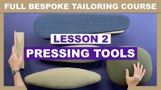 L2: Pressing Tools | Online Coat Making Course