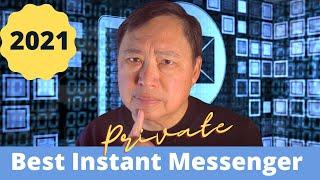 Best Secure Instant Messaging Apps for 2021