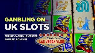Gambling On UK Slots At Empire Casino Leicester Square, London! (8th May 2025)