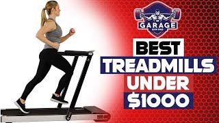 Best Treadmills Under $1000