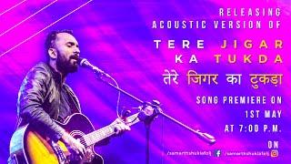 Tere Jigar Ka Tukda Hu Mai (Acoustic) | Samarth Shukla | Worship Family