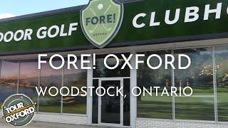 FORE! OXFORD IN WOODSTOCK, ONTARIO| Tourism Oxford