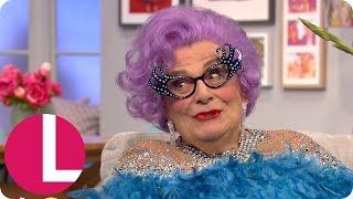Dame Edna Everage Has Lorraine In Stitches! | Lorraine
