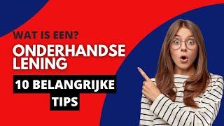 Onderhandse lening - Hier moet je op letten!