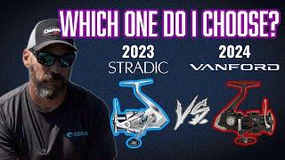 2024 VANFORD A vs 2023 STRADIC FM.... Which reel do you choose?