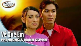 Phi Nhung & Mạnh Quỳnh - Về Quê Em 1 (Full Program)