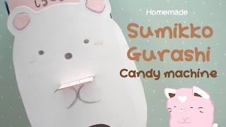  Sumikko Gurashi candy machine! 