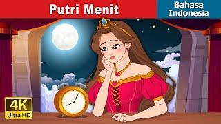 Putri Menit  | Princess Minute in Indonesian | @IndonesianFairyTales
