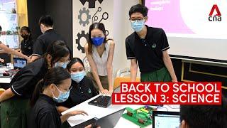 Back to school: How Science lessons have changed in Singapore