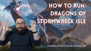 Review of the New Starter Set: Dragons of Stormwreck Isle; And a Breakdown of the Included Adventure