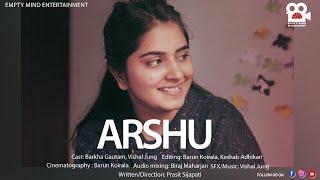 ARSHU - A Confession - Nepali Short Movie 2020