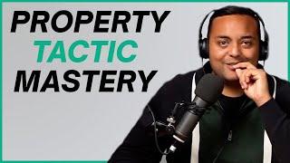 Property Tactic Mastery | Tactics, Strategy and Transformation Masterclass Series, Part 1