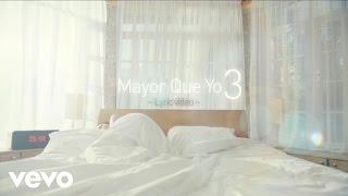 Luny Tunes, Daddy Yankee, Wisin, Don Omar, Yandel - Mayor Que Yo 3 (Lyric Video)